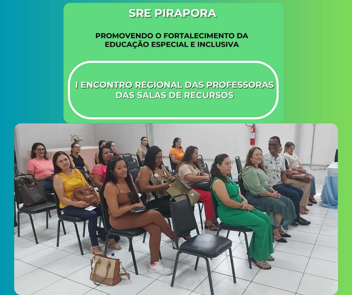 I Encontro Regional das Professoras da sala de recursos